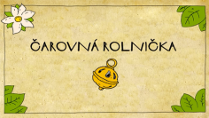 ČAROVNÁ ROLNIČKA - SERIÁL